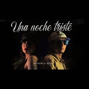 Una Noche Triste