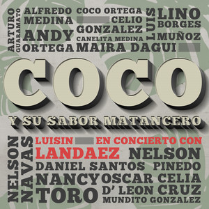 Coco y Su Sabor Matancero en Concierto con Luisin Landaez