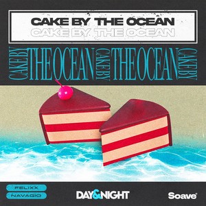 Cake By The Ocean (Explicit)
