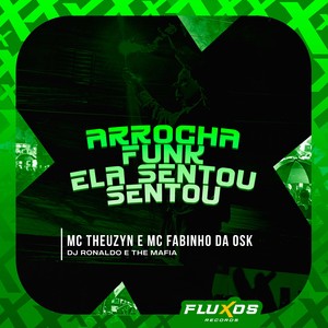 Arrocha Funk Ela Sentou Sentou (Explicit)