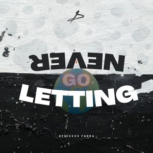 Never Letting Go (Explicit)