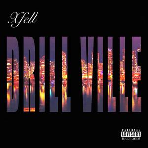 drill ville (feat. CHULITO) [Explicit]