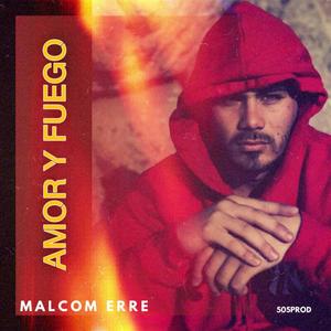 Amor y Fuego (feat. 505prod)