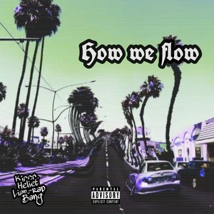 How we flow