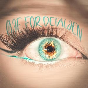 Øje for detaljen (Explicit)