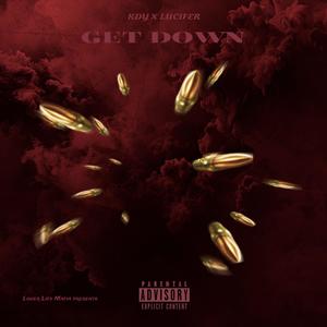 GET DOWN (feat. Lucifer) [Explicit]