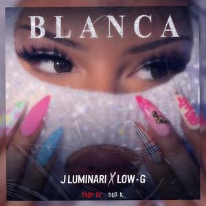 BLANCA (feat. Low-G la Voz Inigualable)