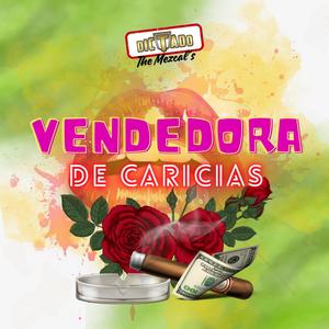 Vendedora De Caricias (feat. The Mezcal´s)