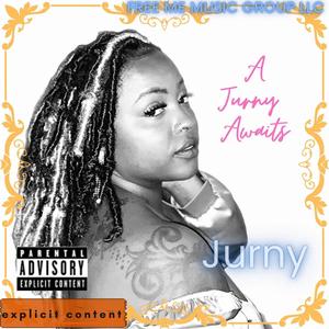 A Jurny Awaits (Explicit)