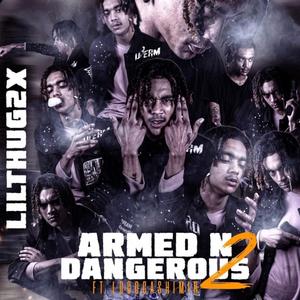 Armed N Dangerous 2 (Explicit)