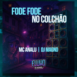 Fode Fode no Colchão