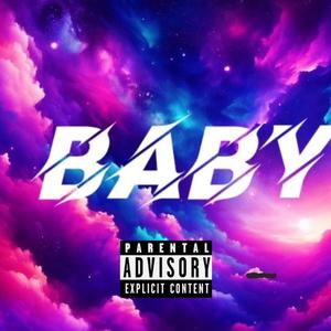 Baby (Explicit)