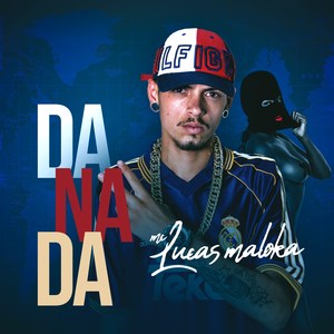 Mc Lucas Maloka - Danada (Explicit)