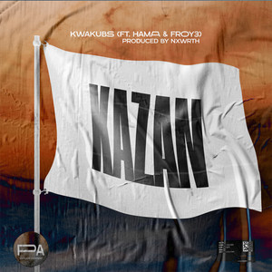 Kazan (feat. Hama and Froy3) [Explicit]