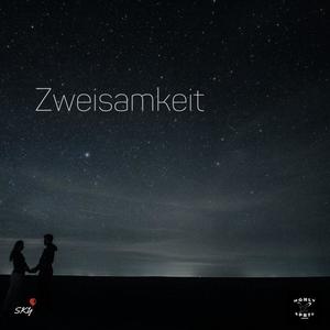 Zweisamkeit(feat. Sky) (Explicit)