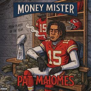 Pat Mahomes (Explicit)