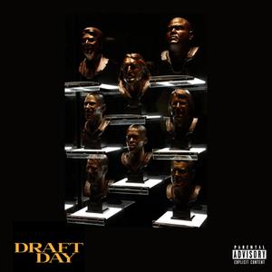 Draft Day (Outro) (Explicit)