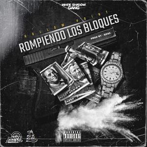 ROMPIENDO LOS BLOQUES (Explicit)