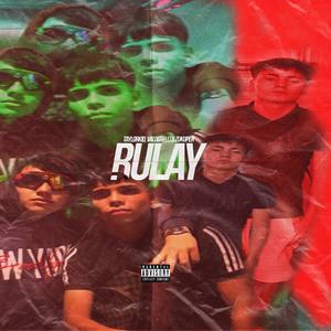 Rulay(feat. Valootelli & Zukuper) (Explicit)