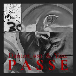 Passe (feat. Yzaa) (Explicit)