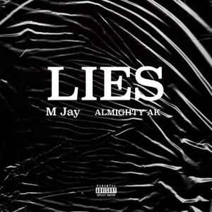 Lies (feat. M Jay) [Explicit]