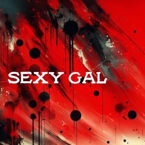 Sexy gal (Explicit)