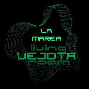 LA MAREA VEJOTA