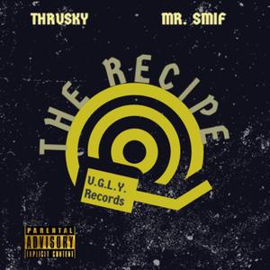 Recipe (feat. Mr.Smith) [Explicit]