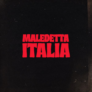 Maledetta Italia (Explicit)