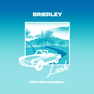 Lush (feat. Nino Lucarelli) (Remix)