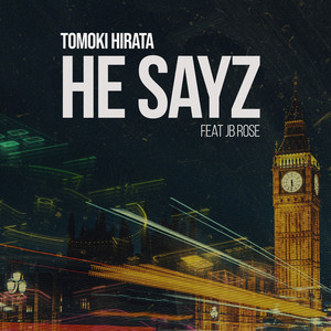 He Sayz (feat. JB Rose) (Full Vocal Mix)