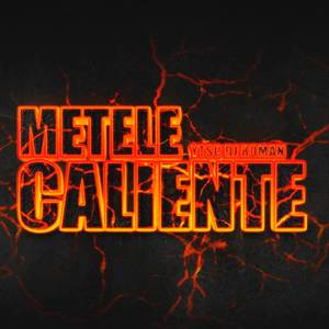 METELE CALIENTE