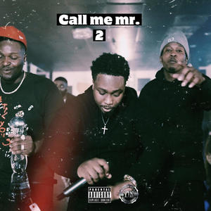 Call me mr. 2 (feat. Macktay) [Explicit]