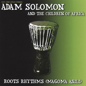 Roots Rhythms (magoma Asili)