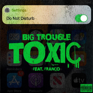 Toxic (Explicit)