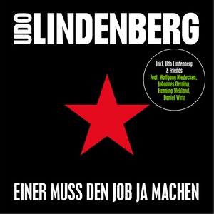 Einer muss den Job ja machen (feat. Wolfgang Niedecken, Johannes Oerding, Henning Wehland, Daniel Wirtz) (ECHO 2017 Version)