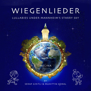 Wiegenlieder - Lullabies Under Mannheim's Starry Sky