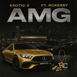 AMG (feat. Rckerry) (Explicit)