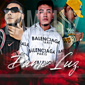 Dame Luz (Explicit)
