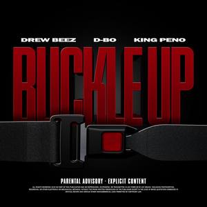 Buckle Up (Explicit)