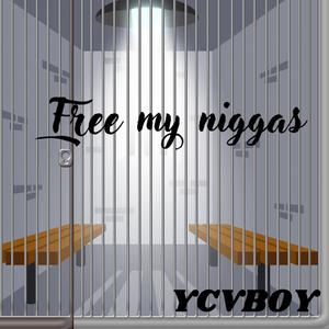 Free My Niggas