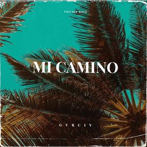 Mi Camino (Explicit)