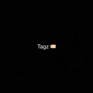 Tagz (Explicit)