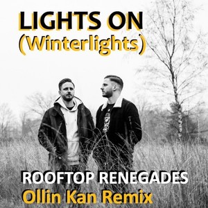 Lights On (Winterlights) (Ollin Kan Remix)