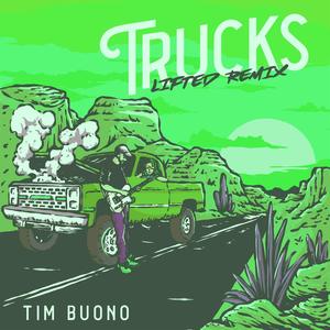 Trucks (Lifted Remix)