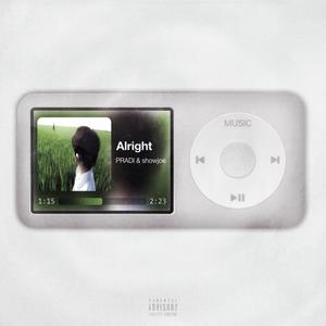 Alright (feat. Showjoe) (Explicit)