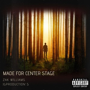 Made for Center Stage (Explicit)