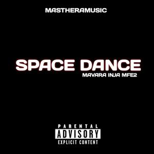 Space Dance (feat. Mavara iNja Mfe2)