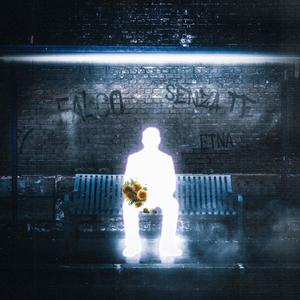 SENZA TE (feat. ETNA)