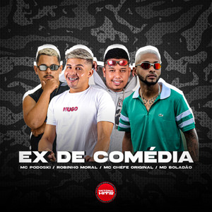 Ex de Comédia (Explicit)